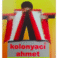 Kolonyacı Ahmet